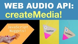 Web Audio API - createMediaElementSource EXPLAINED