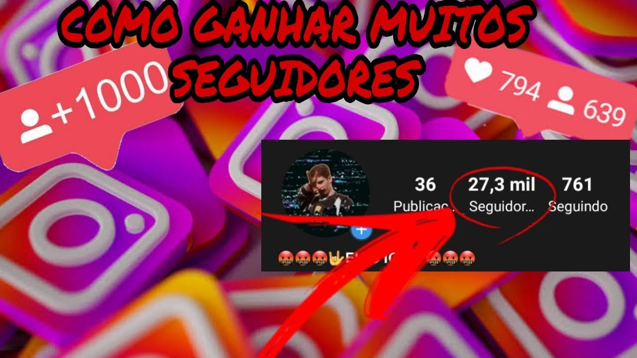 COMO GANHAR MUITOS SEGUIDORES NO INSTAGRAM [2020] - YouTube