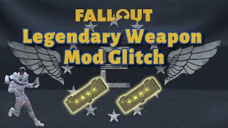 Legendary Mod Glitch! (Might Be Patched On The Next Update) - Fallout 76....