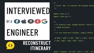 Reconstruct Itinerary - Mock Java Interview