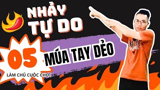 Học nhảy tự do | 5 cách múa tay dẻo mềm cho người mới tập nhảy Bar Remix | Cao Thanh Dance