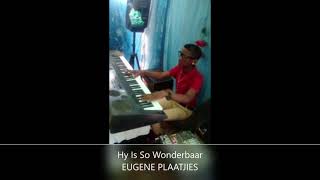 Eugene Plaatjies On Piano || Pinkster Koortjies, Hy Is So Wonderbaar met EUGENE PLAATJIES