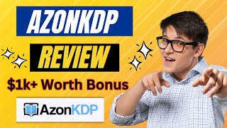 AzonKDP Review \u0026 Demo - Scam or Legit?