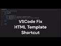VSCODE HTML Boilerplate Fix ( Template Code) Shortcut 2023  MacOS Windows