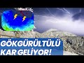 ÇETİN KIŞ KOŞULLARI VE YOĞUN KAR GELİYOR!