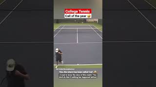 College Tennis Call of the year. 🤣 In or Out the return ? I have a doubt.