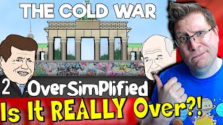 History Noob Watches OverSimplified - The Cold War (Part 2) | STILL Going Today? [Reaction]