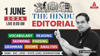 Hindu Editorial Analysis | 1 June 2024 | Vocab, Grammar, Reading, Skimming | Santosh Ray