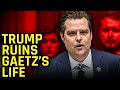 Donald Trump May Have RUINED Matt Gaetz's Life