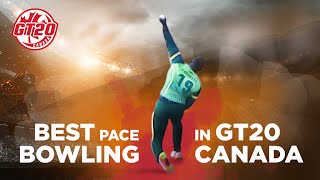 Best Pace Bowling in GT20 Canada   | Highlights 2018 | GT20 Canada