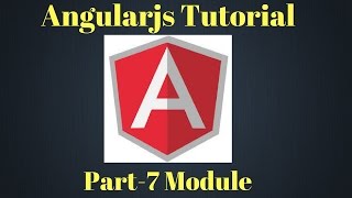 Angularjs Tutorial | Part 7 | Module