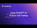 AI Testing in Kubernetes | Writing Python Unit Tests with ChatGPT