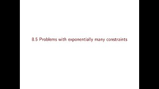 Linear Optimization course - Video 34: Problems with exponentially many constraints