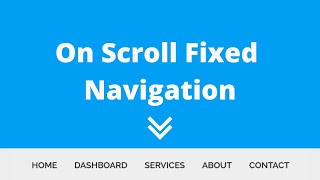 How to create on scroll fixed / sticky navbar using HTML, CSS & JavaScript