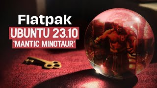 How to Install Flatpak on Ubuntu 23.10 Mantic Minotaur | Flatpak Quick Setup for Ubuntu 23.10