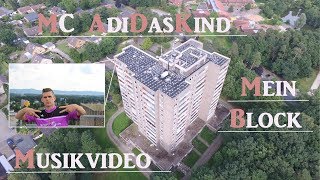 MC AdiDasKind - Mein Block (Official Video)