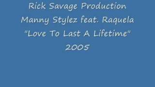 Rick Savage / Manny Stylez feat. Raquela \