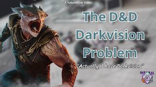 Everyone Gets Darkvision Wrong In Dungeons And Dragons