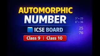Automorphic Number | ICSE Board | Class 9 & Class 10 | Java Program