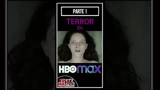 PARTE 1 Las Mejores Películas de TERROR que puedes ver en HBO MAX