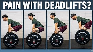 Pain with Deadlifts? (How To Help)