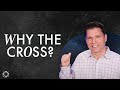 Why the Cross? | Andrew Farley