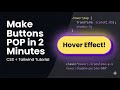 Make Your Button Pop Out using CSS & Tailwind 3D Hover Effect