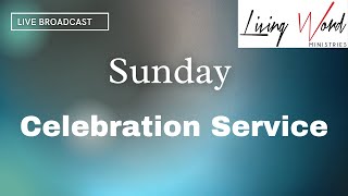 LWM Sunday Celebration Service