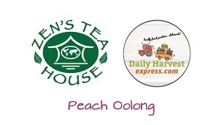 Daily Harvest Express + Zen's Tea Peach Oolong Blend