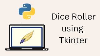 Tkinter Tutorial For Beginners - Dice Roller using Tkinter
