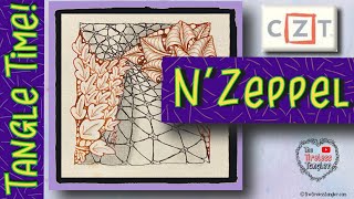 N'ZEPPEL || Tangle Time! || a Zentangle ® Drawing Experience