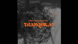 Eze H - TRANQUILA