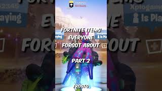 Fortnite Items Everyone Forgot About Part 2 #shorts