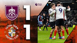 Burnley 1-1 Luton | Massive away point 💪 | Premier League Highlights