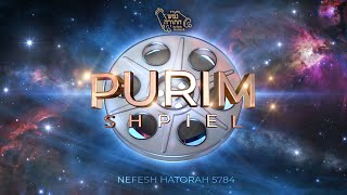 Nefesh Purim Shpiel 2024