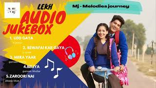 LEKH (Full Album) Gurnam Bhullar | Tania | B Praak | Afsana | Jaani | Jagdeep Sidhu | Lekh Audio All