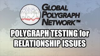 Polygraph (Lie Detector) for Relationships, Global Polygraph Network