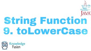 String Function - toLowerCase( ) Method | JAVA Programming | ICSE