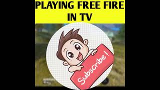 playing free fire in tv 😃 || #shorts #viral #youtubeshorts