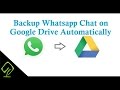 How to Backup Whatsapp chat Database to Google Drive Automatically Everyday (Android)