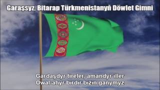 Garaşsyz, Bitarap Türkmenistanyň Döwlet Gimni - Turkmen Anthem (2008 Version With Lyrics)
