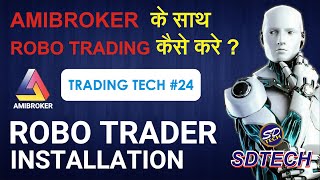 ROBO TRADER SOFTWARE INSTALLATION | Trading Tech # 24 | #WithMe