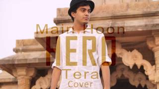 Main Hoon Hero Tera || Cover By Anmol || Salman Khan || Armaan Malik