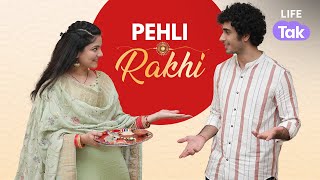 Pehli Rakhi | Rakshabandhan Special Video | A Bond Between Brothers & Sisters | Life Tak