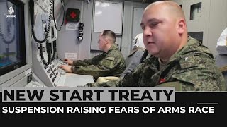 New START Treaty suspension raising fears of a renewed arms race