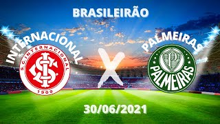 Internacional 1 x 2 Palmeiras| Melhores Momentos | Brasileirão 2021 | 30/06/2021