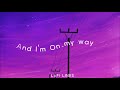 on my way slowed reverb with lyrics alan walker lofi lines