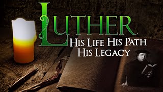 Luther | His Life, His Path, His Legacy | Dr. Margot Kassmann | Dr. Stefan Rhein