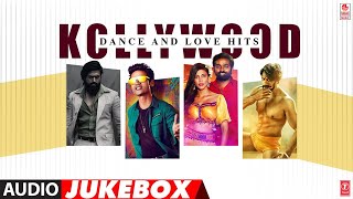 Kollywood Dance And Love Hits Audio Jukebox | Tamil Party & Melody Collection | Tamil Hits