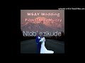 Ntab' Ezikude Extended - MSAY Wedding Films X Dj Muzzy 2026 #DjMuzzy
